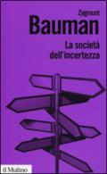 La società dell'incertezza