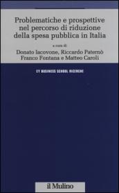 Problematiche e prospettive nel percorso di riduzione della spesa pubblica in Italia