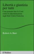 Libertà e giustizia per tutti. Cosa possono fare le Corti contro la discriminazione negli Stati Uniti d'America