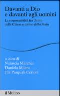 Davanti a Dio e davanti agli uomini. La responsabilità fra diritto della Chiesa e diritto dello Stato