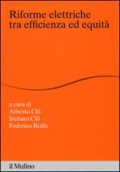 Riforme elettriche tra efficienza ed equità