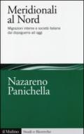 Meridionali al Nord. Migrazioni interne e società italiana dal dopoguerra ad oggi