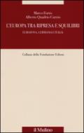 L'Europa tra ripresa e squilibri. Eurozona, Germania e Italia