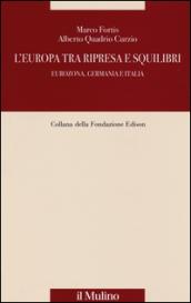 L'Europa tra ripresa e squilibri. Eurozona, Germania e Italia