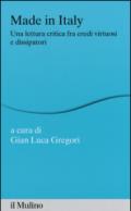 Made in Italy. Una lettura critica fra eredi virtuosi e dissipatori