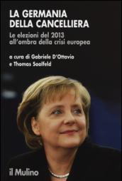 La Germania della cancelliera. Le elezioni del 2013 all'ombra della crisi europea