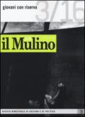 Il Mulino. 485.Giovani con riserva