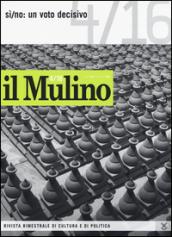 Il Mulino. 486.Sì/no: un voto decisivo