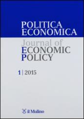 Politica economica-Journal of economic policy (2015). 1.