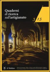 Quaderni di ricerca sull'artigianato (2015). 3.