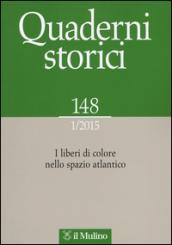 Quaderni storici (2015). 1.I liberi di colore nello spazio atlantico