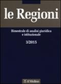 Le regioni. Bimestrale di analisi giuridica e istituzionale (2015). 3.