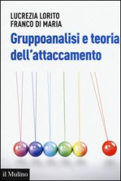 Gruppoanalisi e teoria dell'attaccamento