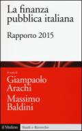 La finanza pubblica italiana. Rapporto 2015
