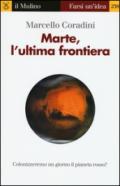 Marte, l'ultima frontiera