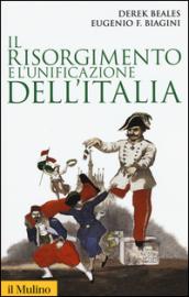 Il Risorgimento e l'unificazione dell'Italia