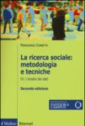 La ricerca sociale: metodologia e tecniche. Con e-book. 4.L'analisi dei dati