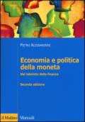 Economia e politica della moneta. Nel labirinto della finanza