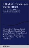 Il reddito d'inclusione sociale (Reis). La proposta dell'alleanza contro la povertà in Italia