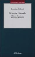 Libertà e discordia. Pletone, Bessarione, Pico della Mirandola