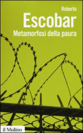 Metamorfosi della paura