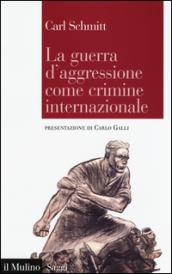 La guerra d'aggressione come crimine internazionale