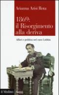 1869: il Risorgimento alla deriva. Affari e politica nel caso Lobbia