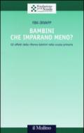 Bambini che imparano meno? Gli effetti della riforma Gelmini nella scuola primaria