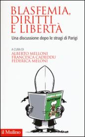 Blasfemia, diritti e libertà. Una discussione dopo le stragi di Parigi