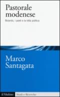 Pastorale modenese. Boiardo, i poeti e la lotta politica