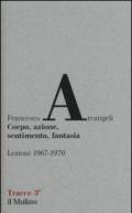 Corpo, azione, sentimento, fantasia: naturalismo ed espressionismo nella tradizione artistica emiliano-bolognese. Ediz. illustrata