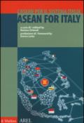 L'ASEAN per il sistema Italia. Ediz. italiana e inglese