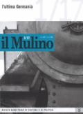 Il Mulino (2017). 489: L' ultima Germania