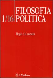 Filosofia politica (2016). 1.Hegel e la società