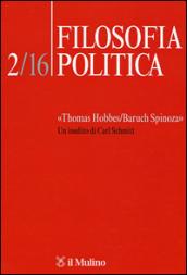 Filosofia politica (2016). 2.«Thomas Hobbes/Baruch Spinoza». Un inedito di Carl Schmitt