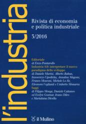 L'industria. Rivista di economia e politica industriale (2016). 3.