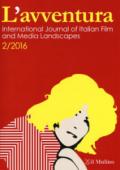 L'avventura. International journal of Italian film and media landscapes. 2.