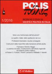 Polis. Ricerche e studi su società e politica in Italia (2016). 1.