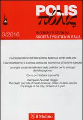 Polis. Ricerche e studi su società e politica in Italia (2016). 3.