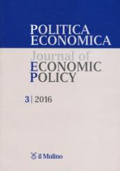 Politica economica-Journal of economic policy (2016): 3