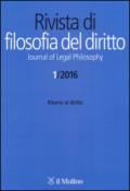 Rivista di filosofia del diritto. Journal of Legal Philosophy (2016). 1.Ritorno al diritto