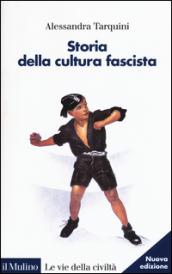 Storia della cultura fascista