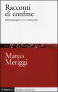 Racconti di confine. Nel Mezzogiorno del Settecento