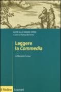 Leggere la «Commedia». Guide alle grandi opere