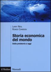 Storia economica del mondo. Dalla preistoria a oggi