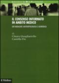 Il consenso informato in ambito medico. Un'indagine antropologica e giuridica