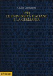 1914. Le università italiane e la Germania