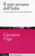 Il vero sovrano dell'Italia. L'istruzione degli adulti nell'Italia dell'Ottocento