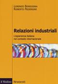 Relazioni industriali. L'esperienza italiana nel contesto internazionale