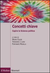 Concetti chiave. Capire la scienza politica